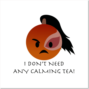 Angry Zuko emoji 2 "I don't need any calming tea!" Posters and Art